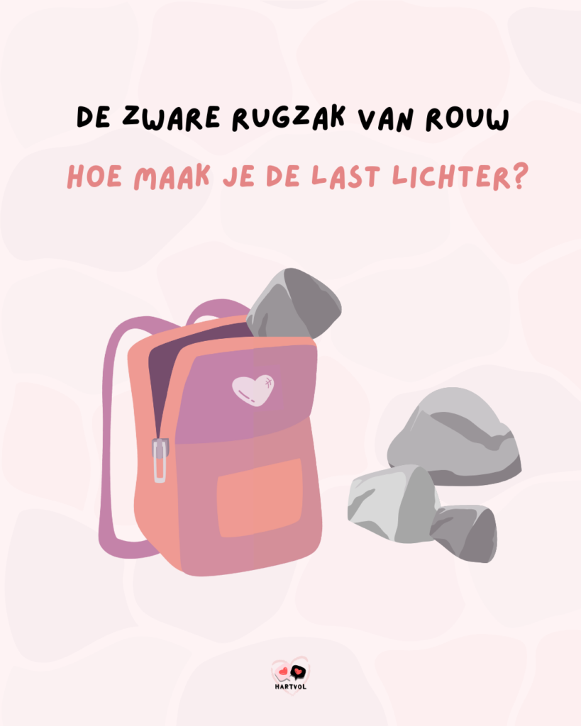 Rugzak van rouw - Hartvol